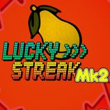 Lucky Streak Mk2