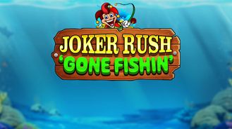 Joker Rush Gone Fishin