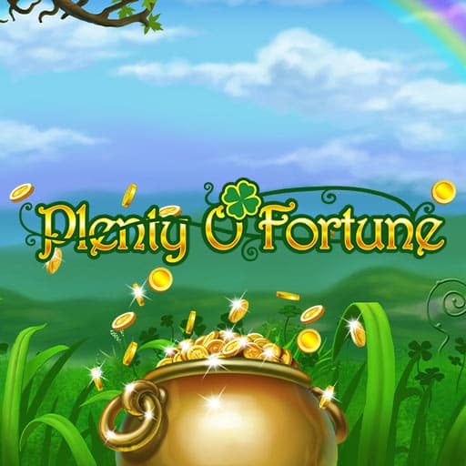 Plenty O Fortune
