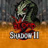 Blood And Shadow 2