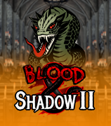 Blood And Shadow 2