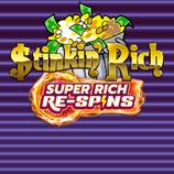 Stinkin Rich Super Rich Respins