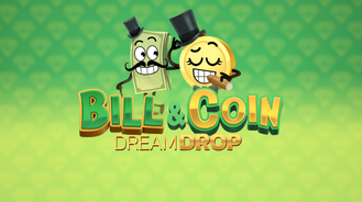 Bill And Coin Dream Drop