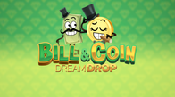 Bill And Coin Dream Drop