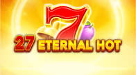 27 Eternal Hot