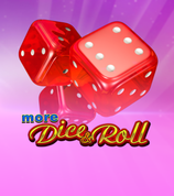 More Dice And Roll