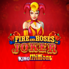 Fire And Roses Joker King Millions