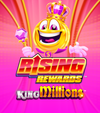 Rising Rewards King Millions