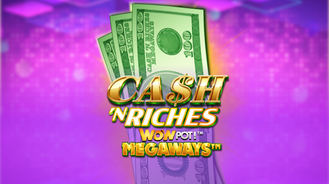 Cash 'N Riches WOWPOT Megaways