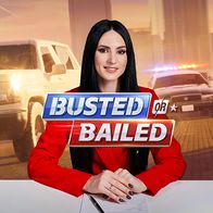 Busted Or Bailed