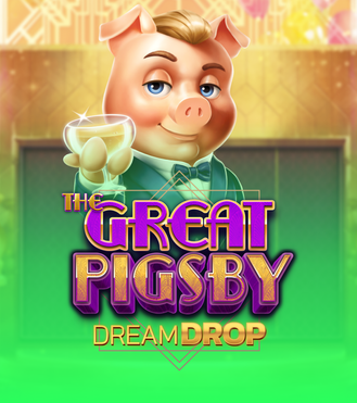 The Great Pigsby Dream Drop