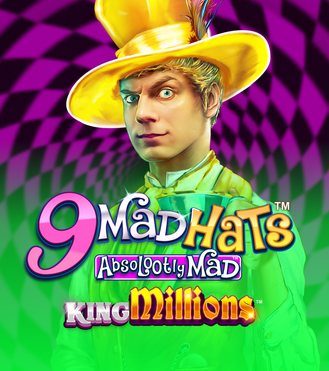 9 Mad Hats King Millions