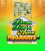 Break Da Bank Again Megaways