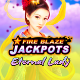Fire Blaze: Eternal Lady