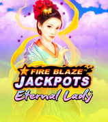 Fire Blaze: Eternal Lady