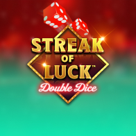 Streak Of Luck Double Dice