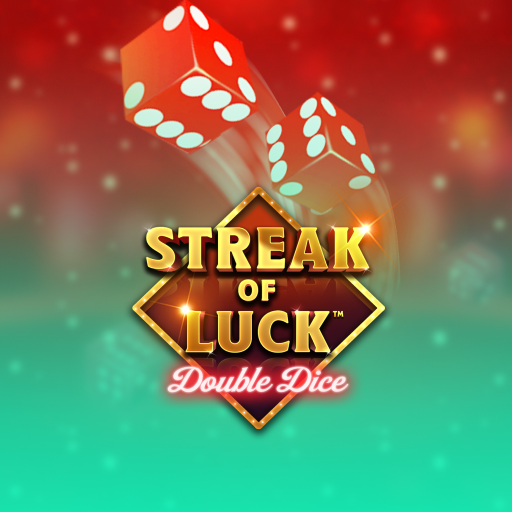 Streak Of Luck Double Dice