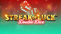Streak Of Luck Double Dice