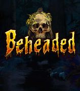 Beheaded