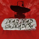 Dead Dead Or Deader