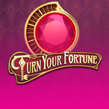 Turn Your Fortune