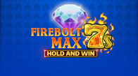 Firebolt Max 7s Hold And Win