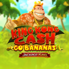 King Kong Cash Go Bananas JK