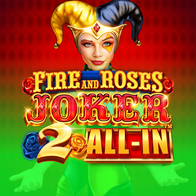 Fire And Roses Joker 2 All In
