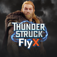 Thunderstruck Fly X