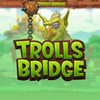 Trolls Bridge