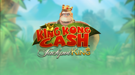 King Kong Cash Jackpot King