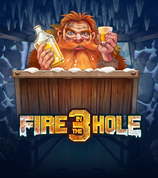 Fire In The Hole 3