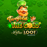 Twofold The Gold Lotsaloot