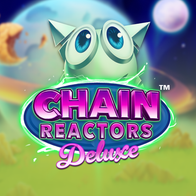 Chain Reactors Deluxe