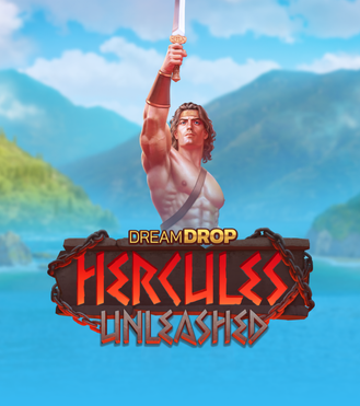 Hercules Unleashed Dream Drop