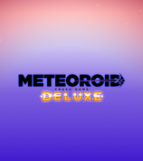 Meteoroid Deluxe
