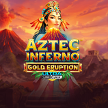 Aztec Inferno Gold Eruption