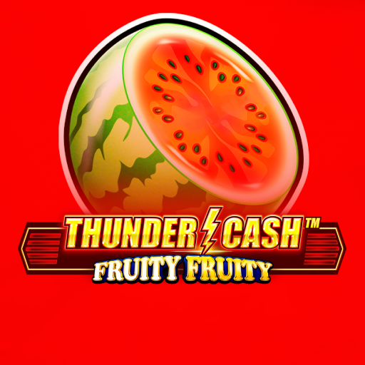 THUNDER CASH™ - Fruity Fruity Linked – 707 Games
