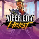 Viper City Heist