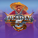 Deadly 5