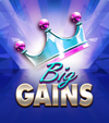 Big Gains