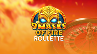 9 Masks of Fire Roulette