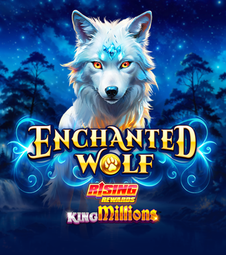 Enchanted Wolf Rising Rewards King Millions