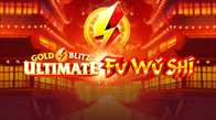 Fu Wu Shi Gold Blitz Ultimate