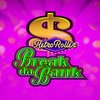Break Da Bank Retro Roller