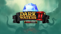 Dark Waters 2 Power Combo