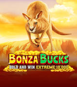 Bonza Bucks Hold And Win Extreme 10000