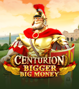 Centurion Bigger Big Money