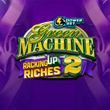 Green Machine Racking Up Riches 2