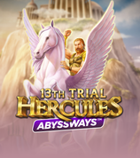 13th Trial Hercules Abyssways